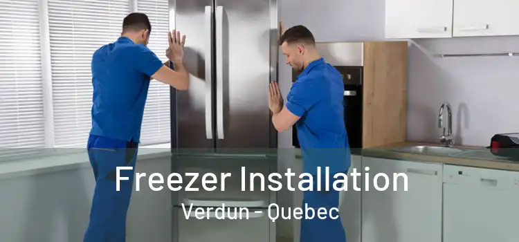 Freezer Installation Verdun - Quebec
