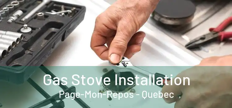 Gas Stove Installation Page-Mon-Repos - Quebec
