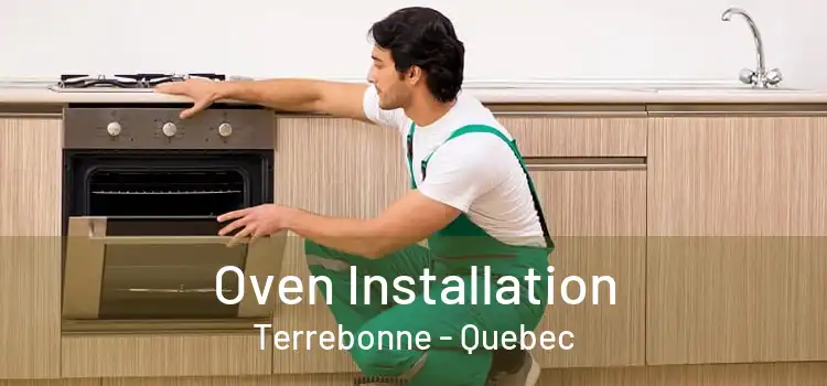 Oven Installation Terrebonne - Quebec