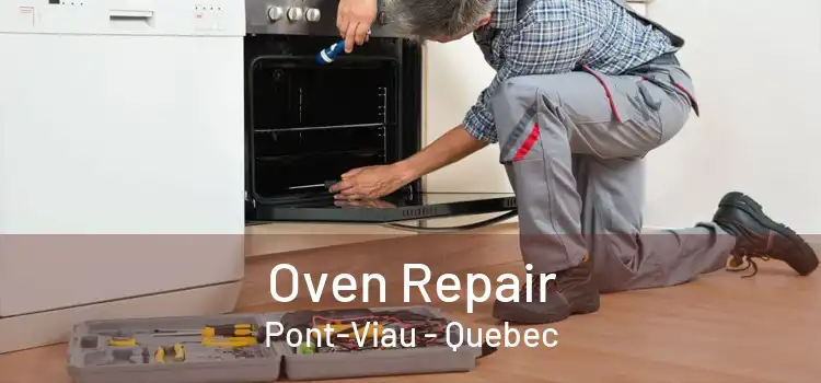 Oven Repair Pont-Viau - Quebec
