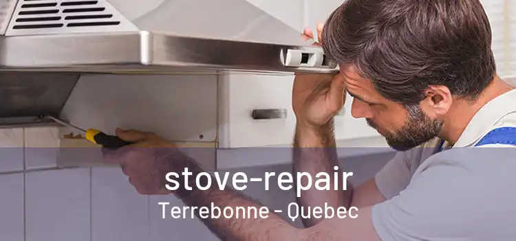 stove-repair Terrebonne - Quebec