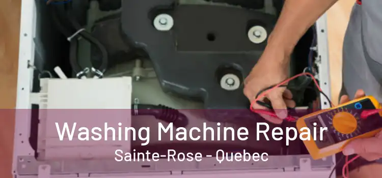 Washing Machine Repair Sainte-Rose - Quebec